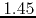 $1.45$