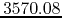 $3570.08$
