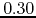 $0.30$