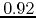 $0.92$
