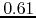$0.61$