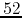 $52$