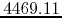 $4469.11$