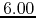 $6.00$
