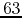 $63$