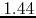 $1.44$