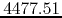 $4477.51$