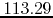 $113.29$
