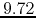 $9.72$