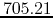 $705.21$