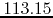 $113.15$