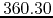 $360.30$