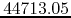$44713.05$