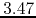 $3.47$