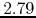 $2.79$