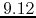 $9.12$