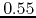 $0.55$