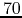$70$