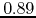 $0.89$
