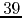 $39$