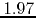$1.97$