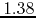 $1.38$
