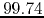$99.74$