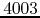 $4003$