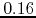 $0.16$
