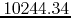 $10244.34$