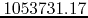 $1053731.17$