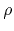 $\rho$