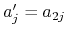 $a'_{j}=a_{2j}$