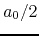 $a_{0}/2$