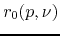 $\displaystyle r_{0}(p,\nu)$