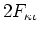 $2F_{\kappa\iota}$
