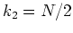$k_{2}=N/2$