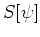 $S[\psi]$