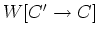 $W[C'\rightarrow C]$