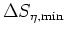 $\Delta S_{\eta,{\rm min}}$