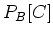 $P_{B}[C]$
