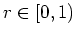 $r\in[0,1)$